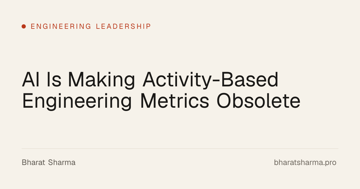 AI Is Making Activity-Based Engineering Metrics Obsolete